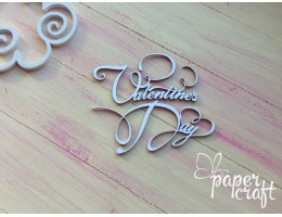 Valentine"s Day S-21 Valentine"s Day S-21